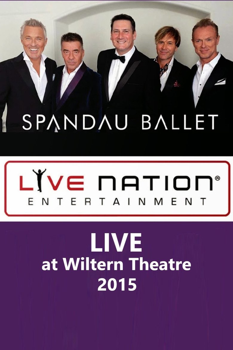 Poster of Spandau Ballet - LIVE at Wiltern Theatre