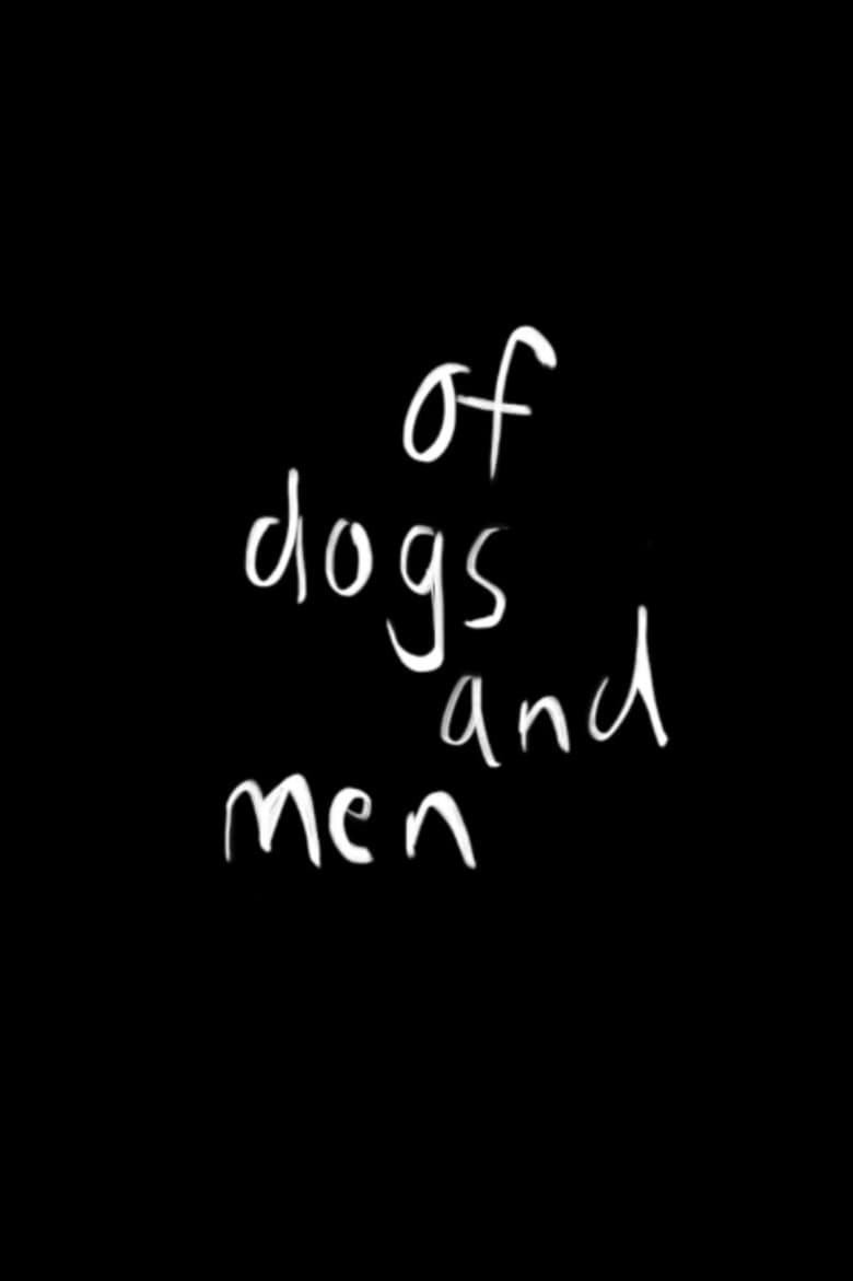 Poster of Of Dogs and Men