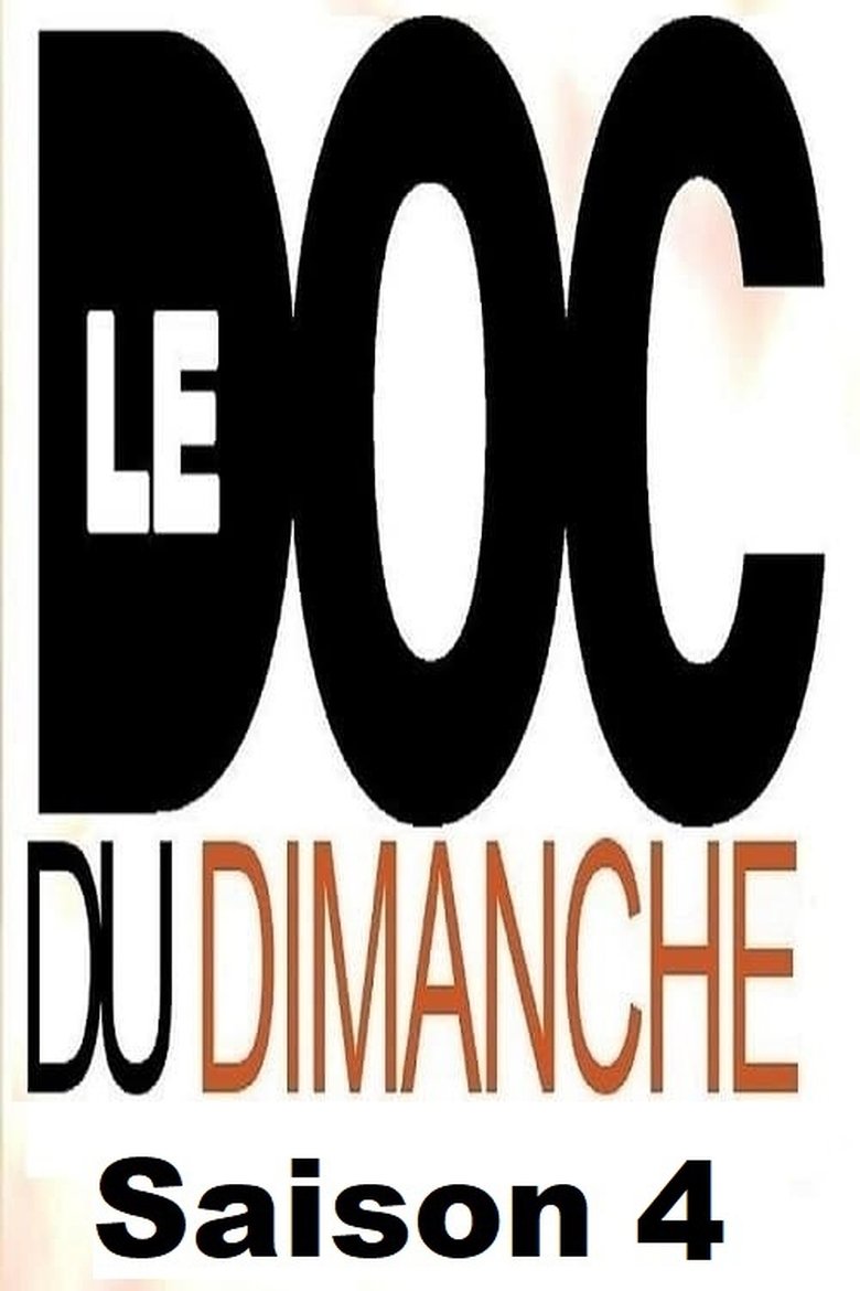 Poster of Episodes in Le Doc Du Dimanche - Season 4 - Season 4