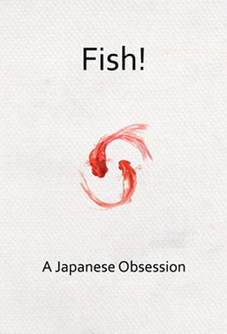 Poster of Fish! A Japanese Obsession