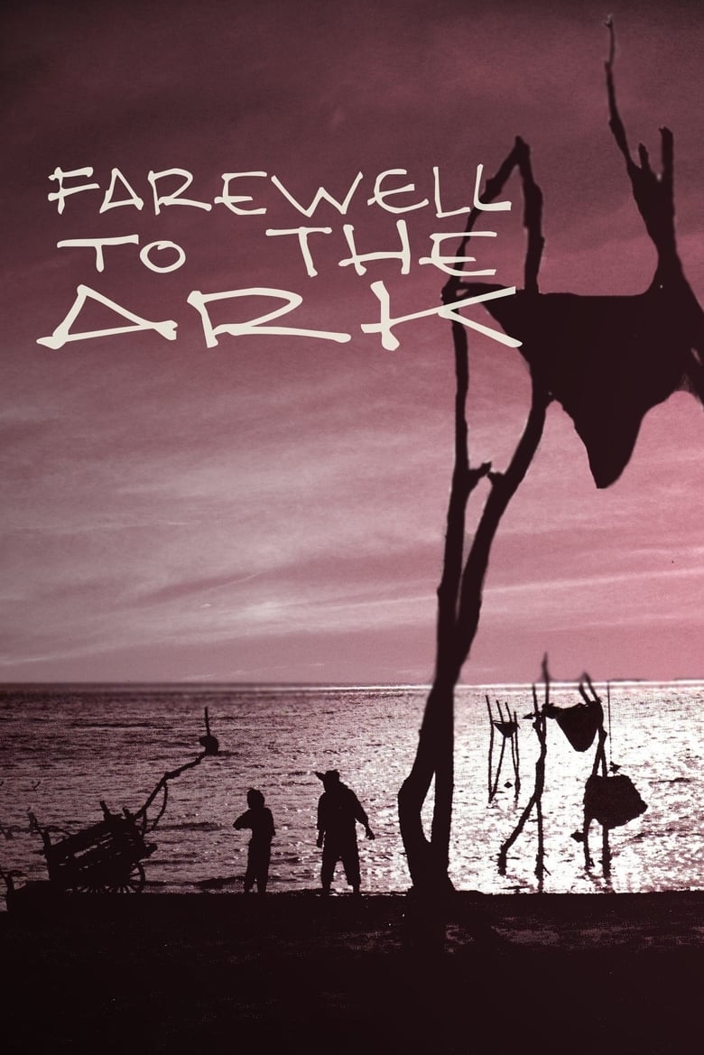Poster of Farewell to the Ark