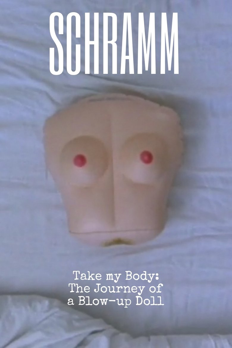 Poster of Take My Body: The Journey of a Blow-up Doll