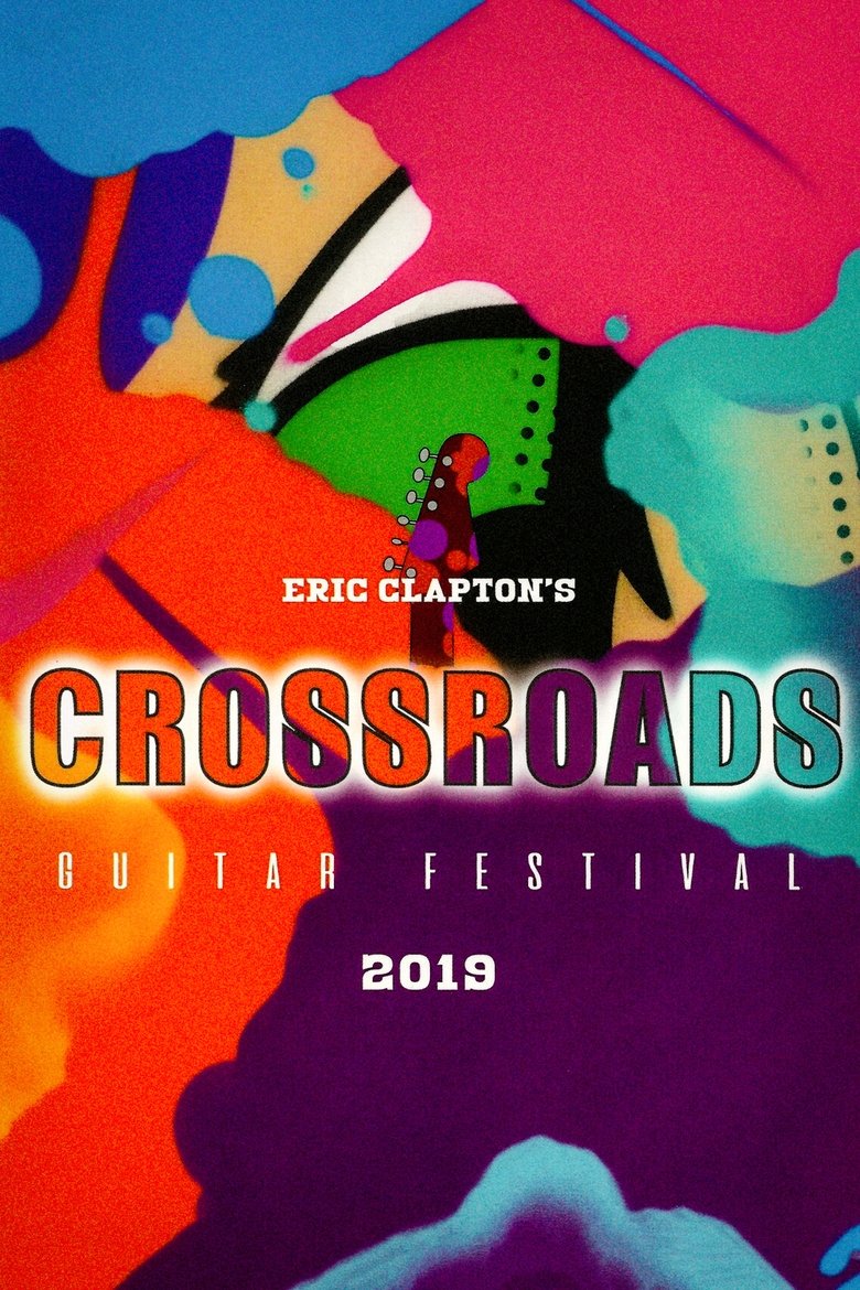 Poster of Eric Clapton's Crossroads Guitar Festival 2019