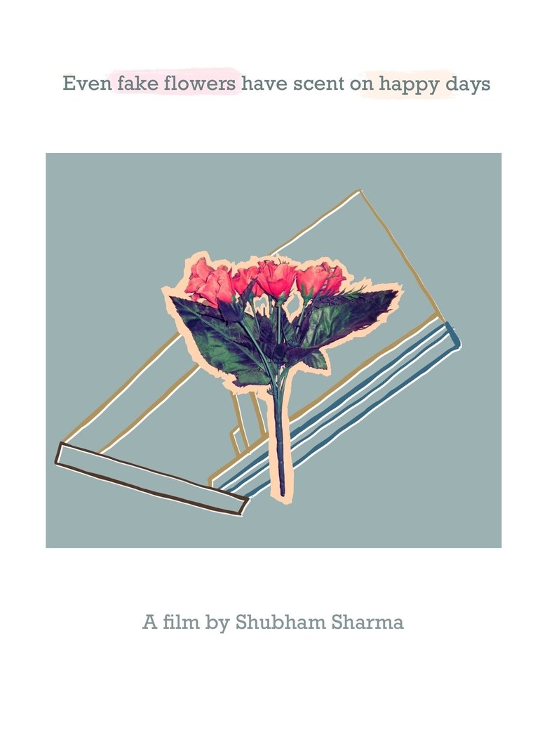 Poster of Even Fake Flowers Have Scent on Happy Days