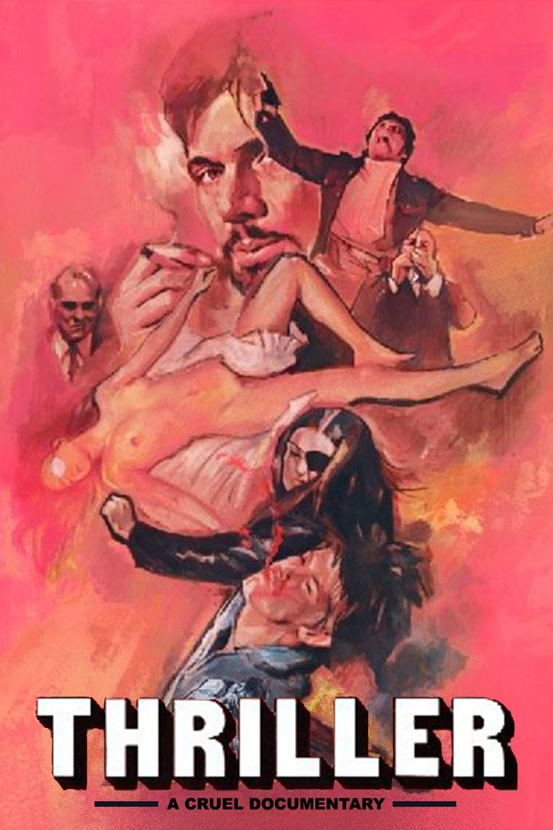 Poster of Thriller—A Cruel Documentary