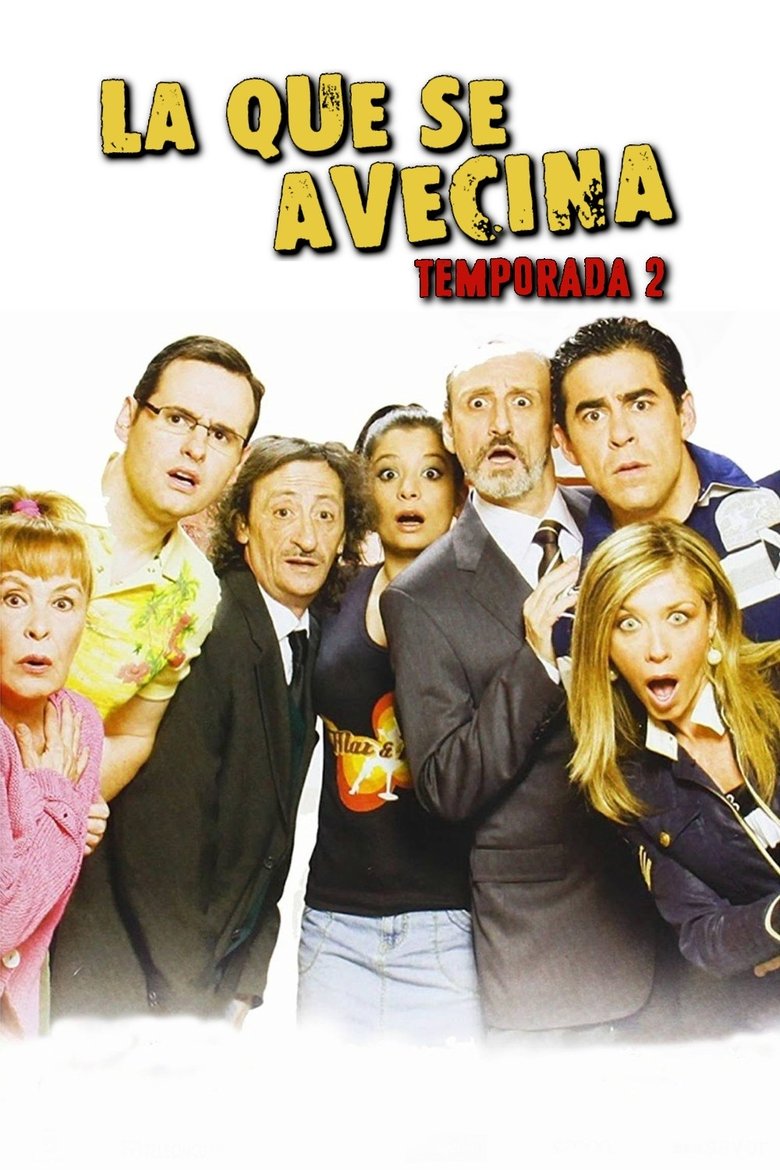 Poster of Episodes in La Que Se Avecina - Season 2 - Season 2