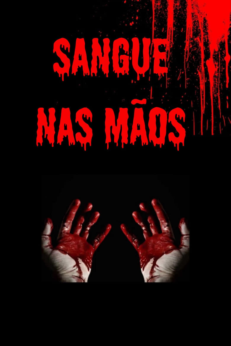 Poster of blood in the hands