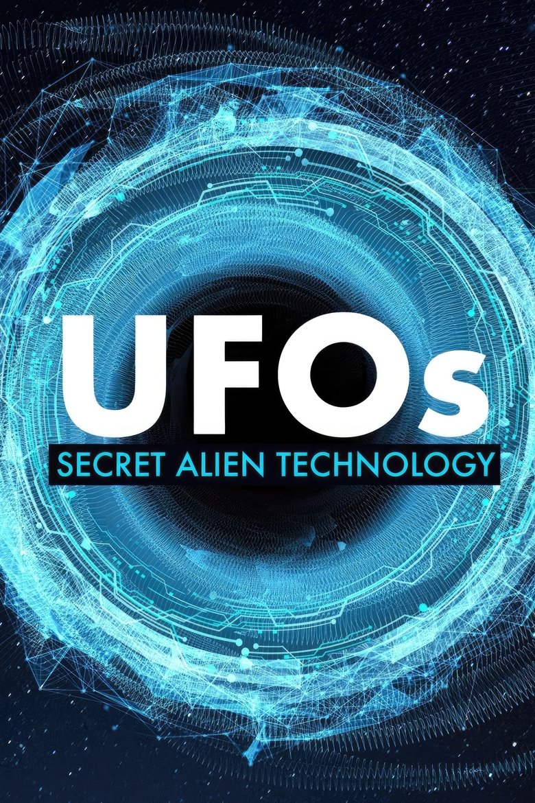 Poster of UFOs: Secret Alien Technology