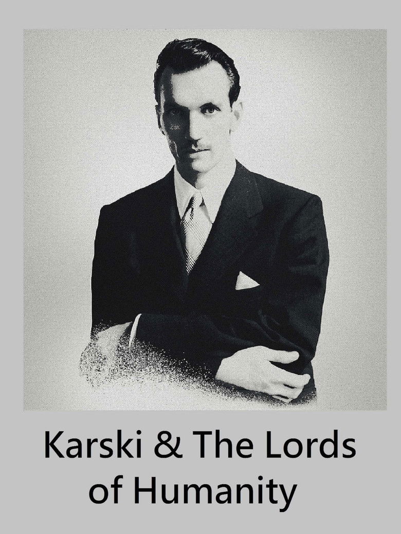 Poster of Karski & The Lords of Humanity
