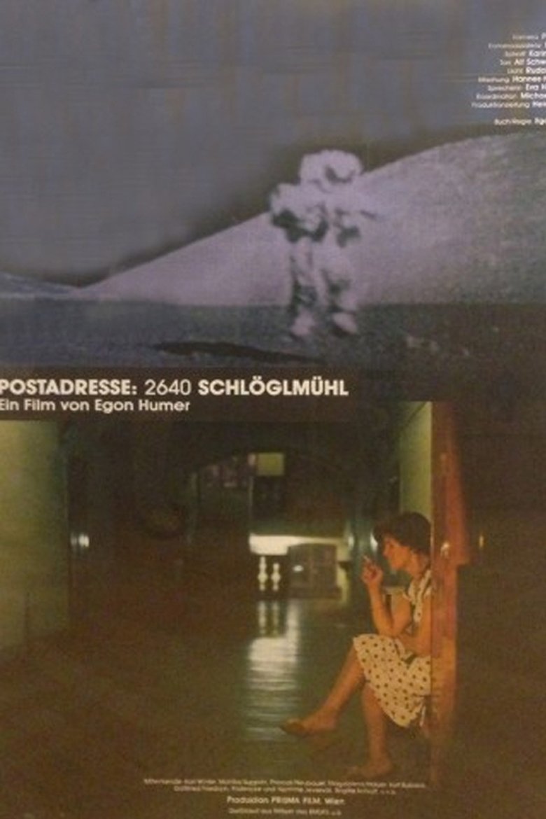 Poster of Postadresse: 2640 Schlöglmühl