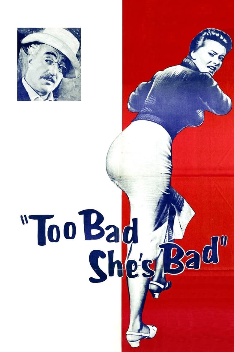 Poster of Too Bad She's Bad