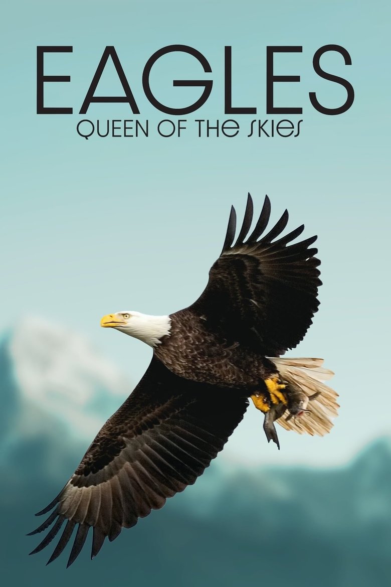 Poster of Eagles: Queen of the Skies