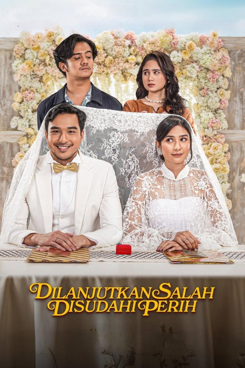 Poster of Dilanjutkan Salah Disudahi Perih