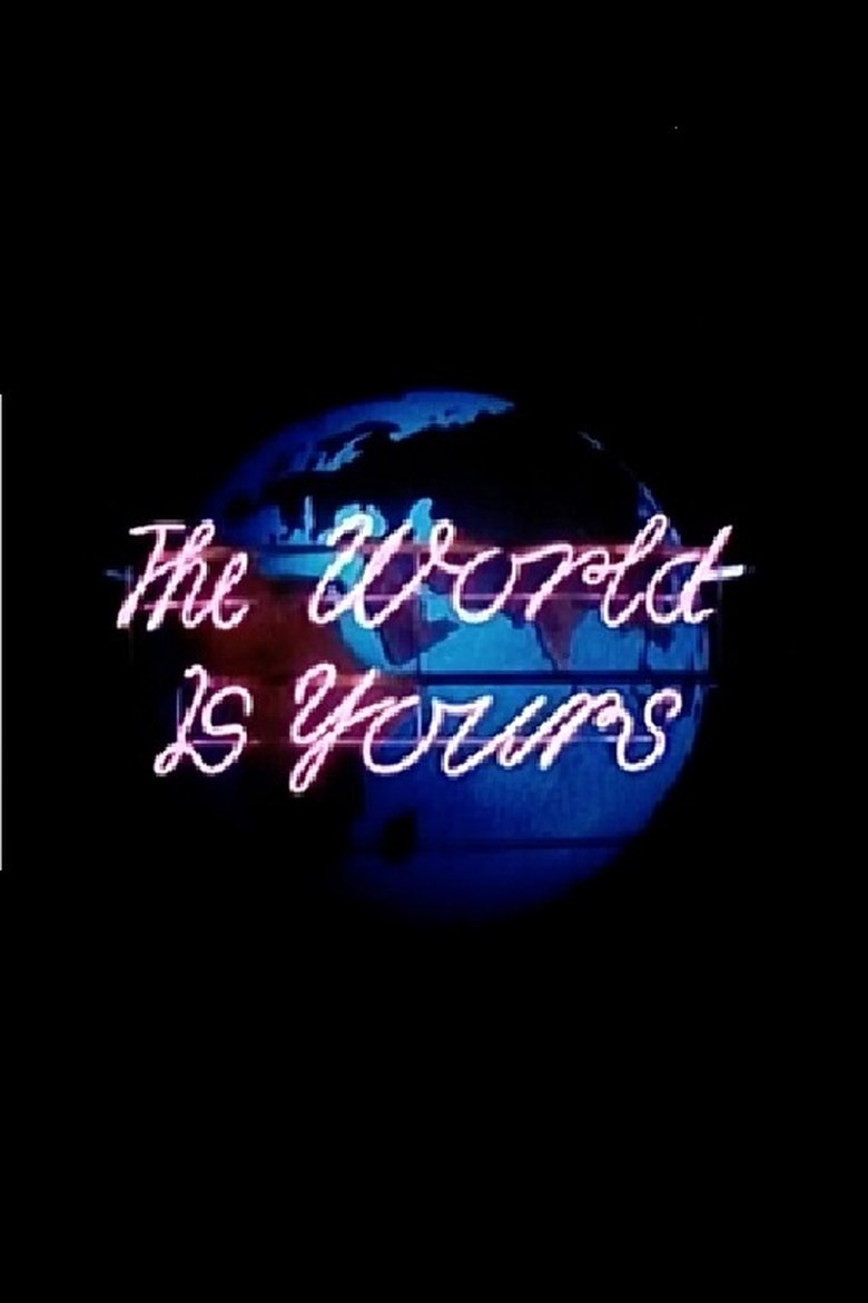 Poster of The World is Yours