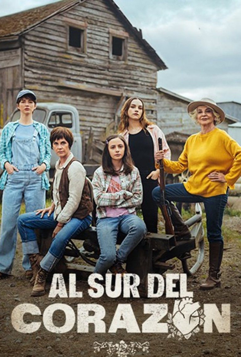 Poster of Al Sur del Corazón