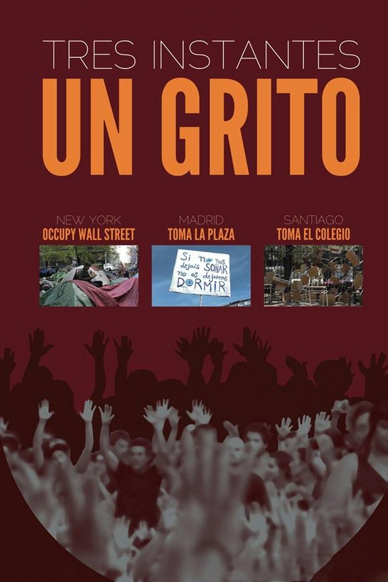Poster of Tres instantes, un grito