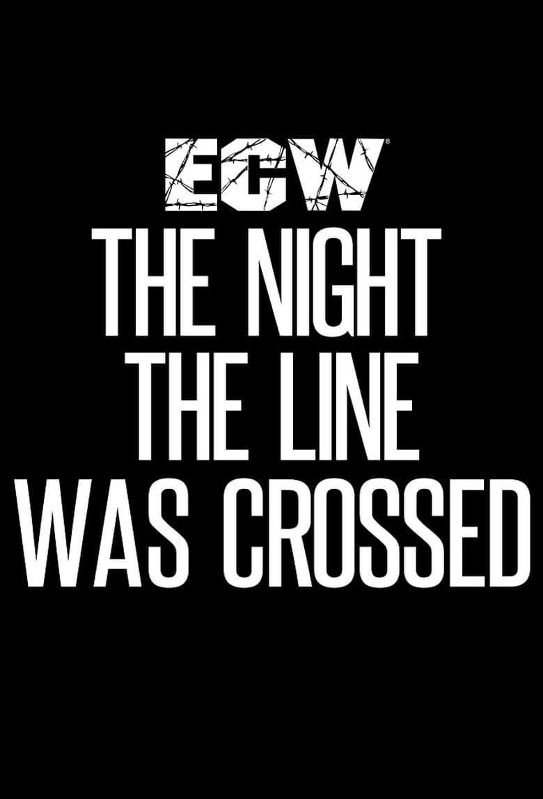 Poster of ECW The Night The Line Was Crossed