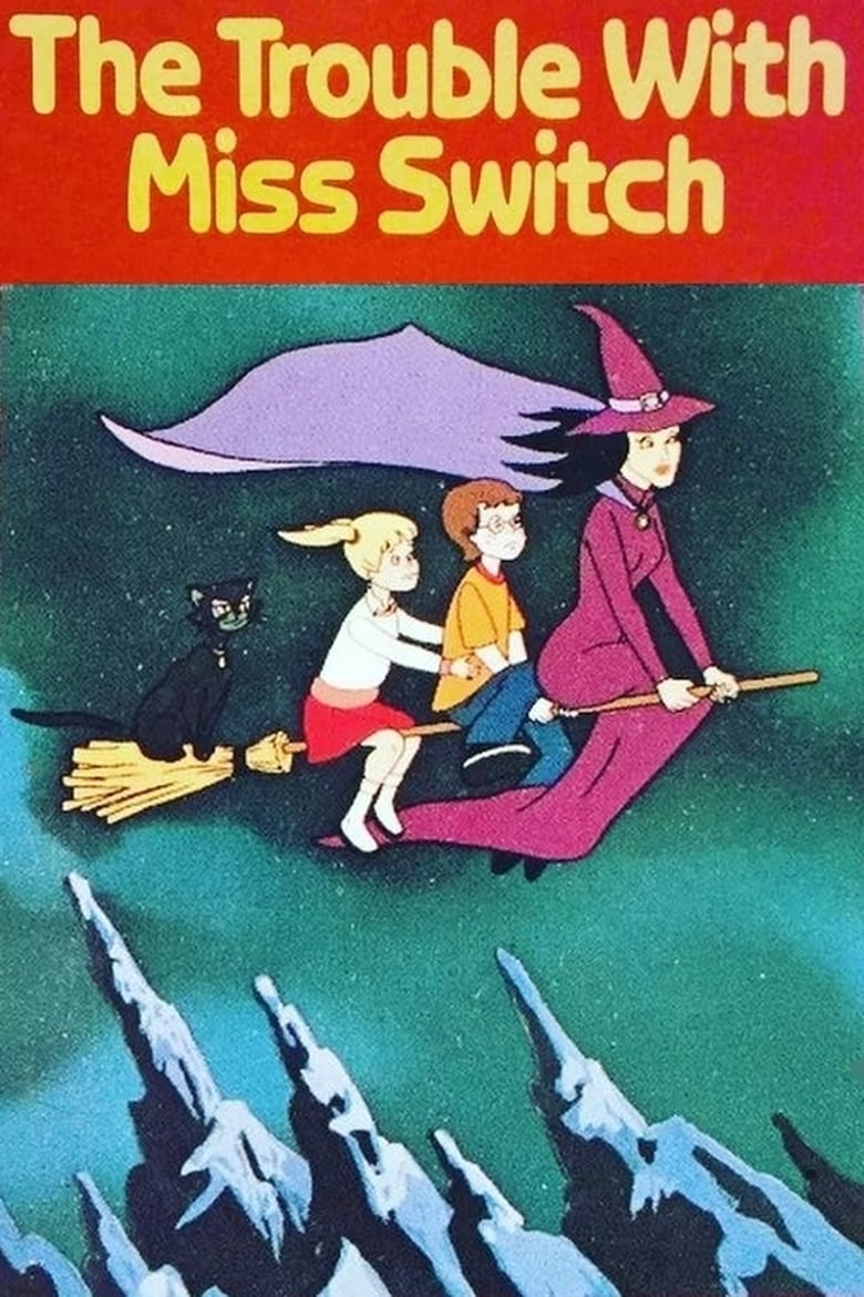 Poster of The Trouble with Miss Switch