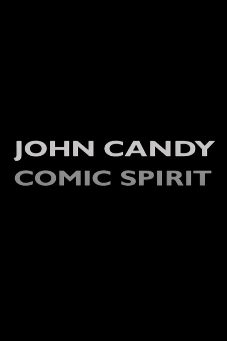 Poster of John Candy: Comic Spirit