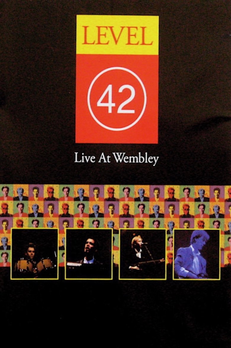 Poster of Level 42 - Live at Wembley