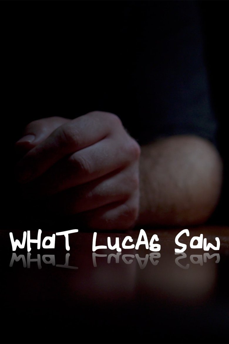 Poster of What Lucas Saw