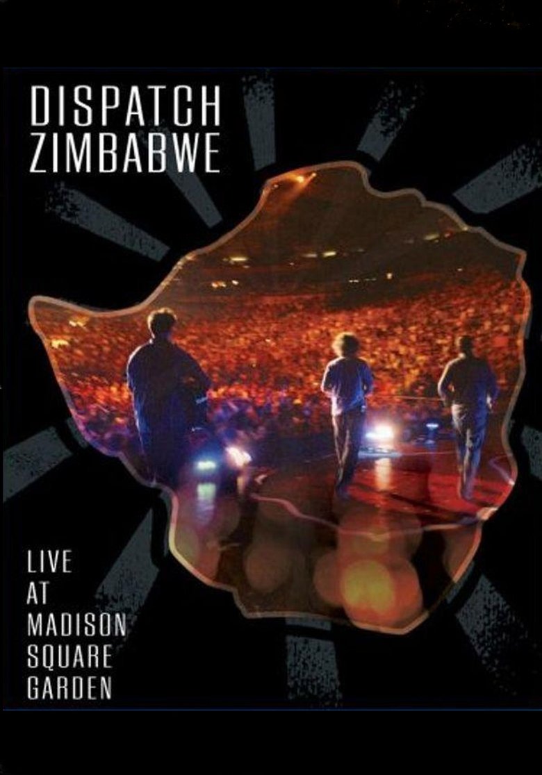 Poster of Dispatch: Zimbabwe - Live at Madison Square Garden