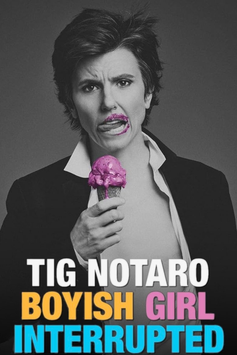 Poster of Tig Notaro: Boyish Girl Interrupted