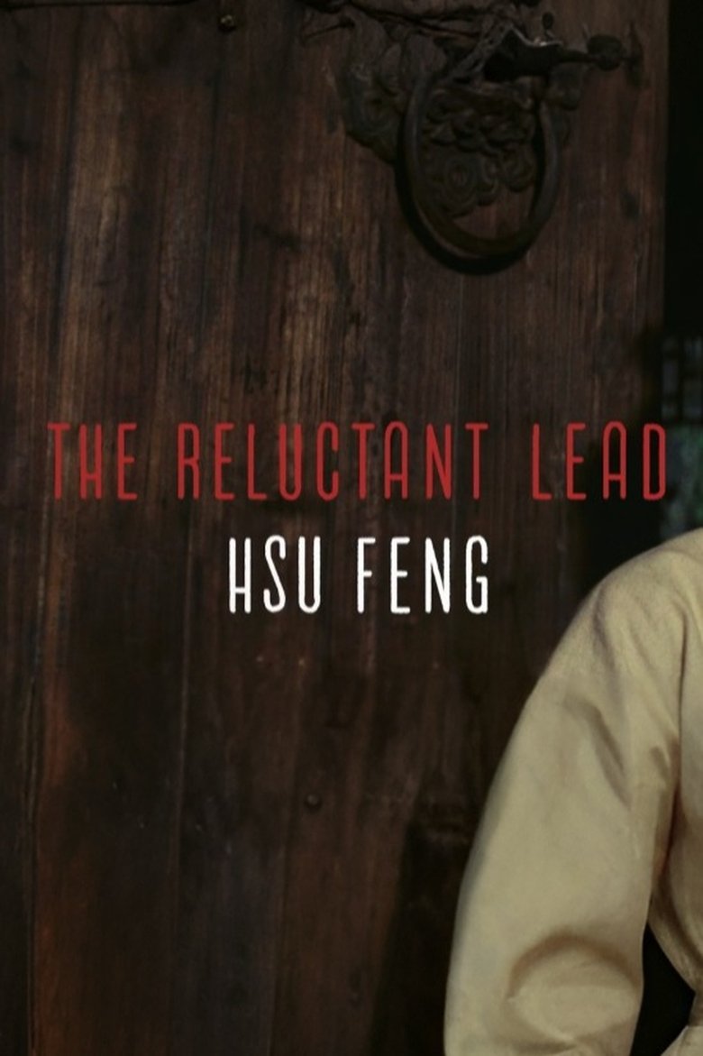 Poster of The Reluctant Lead — Hsu Feng on A Touch of Zen