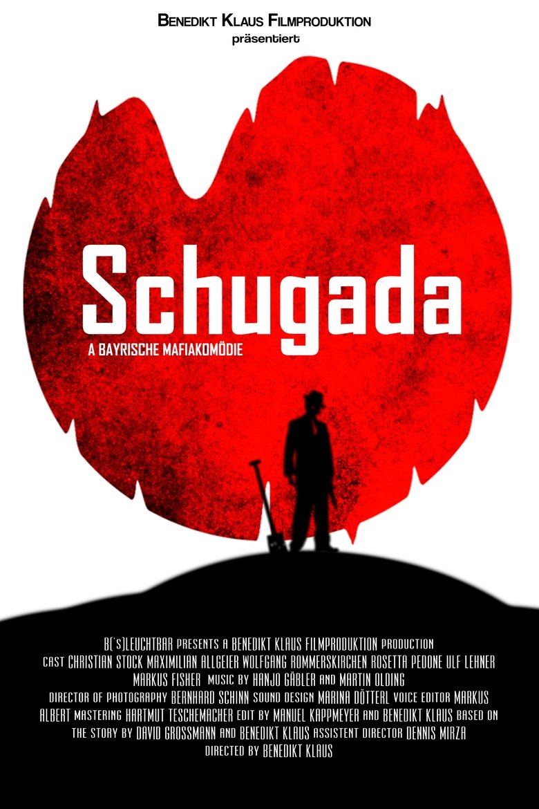 Poster of Schugada - a bayrische Mafiakomödie