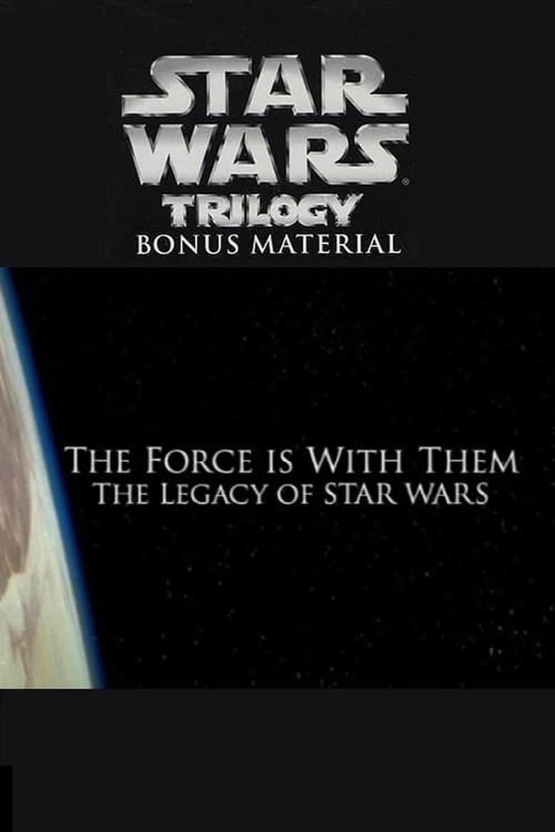 Poster of The Force Is with Them: The Legacy of 'Star Wars'
