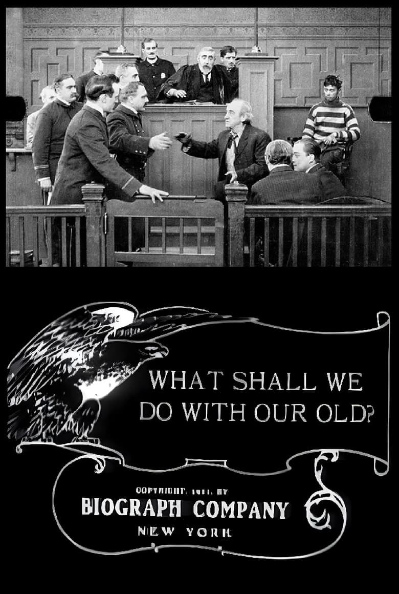 Poster of What Shall We Do with Our Old?