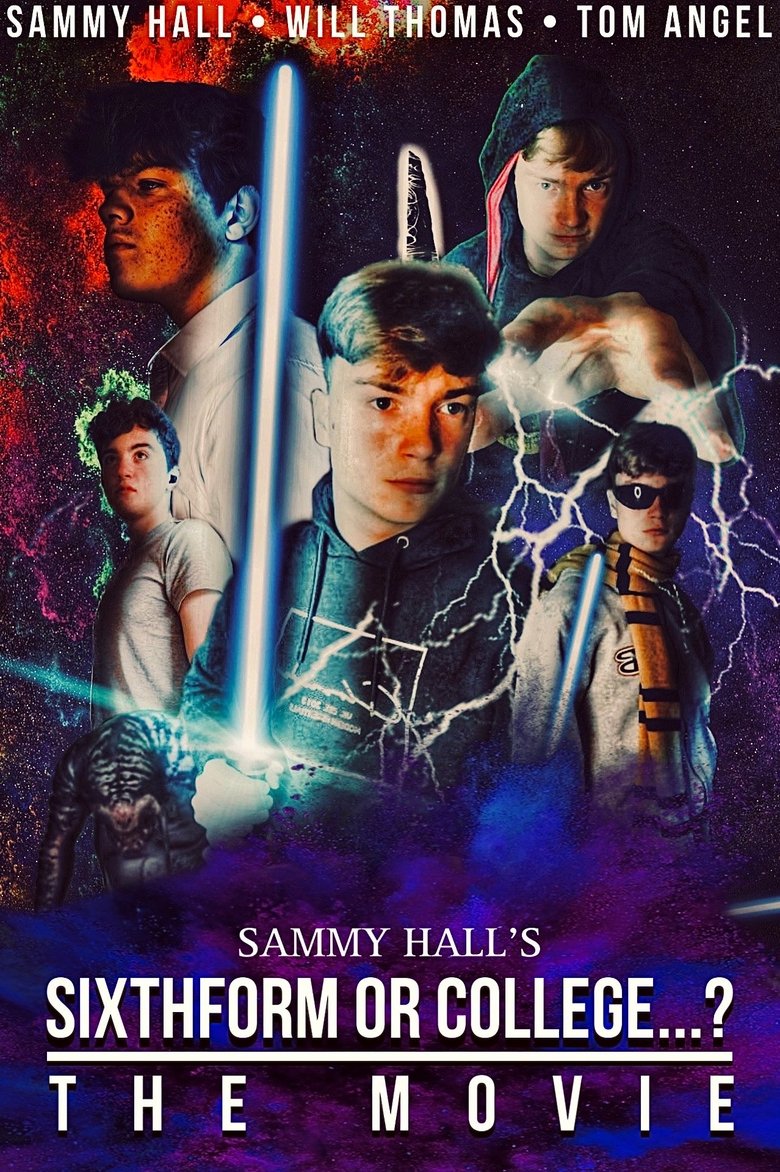 Poster of Sixth Form or College...?: The Movie