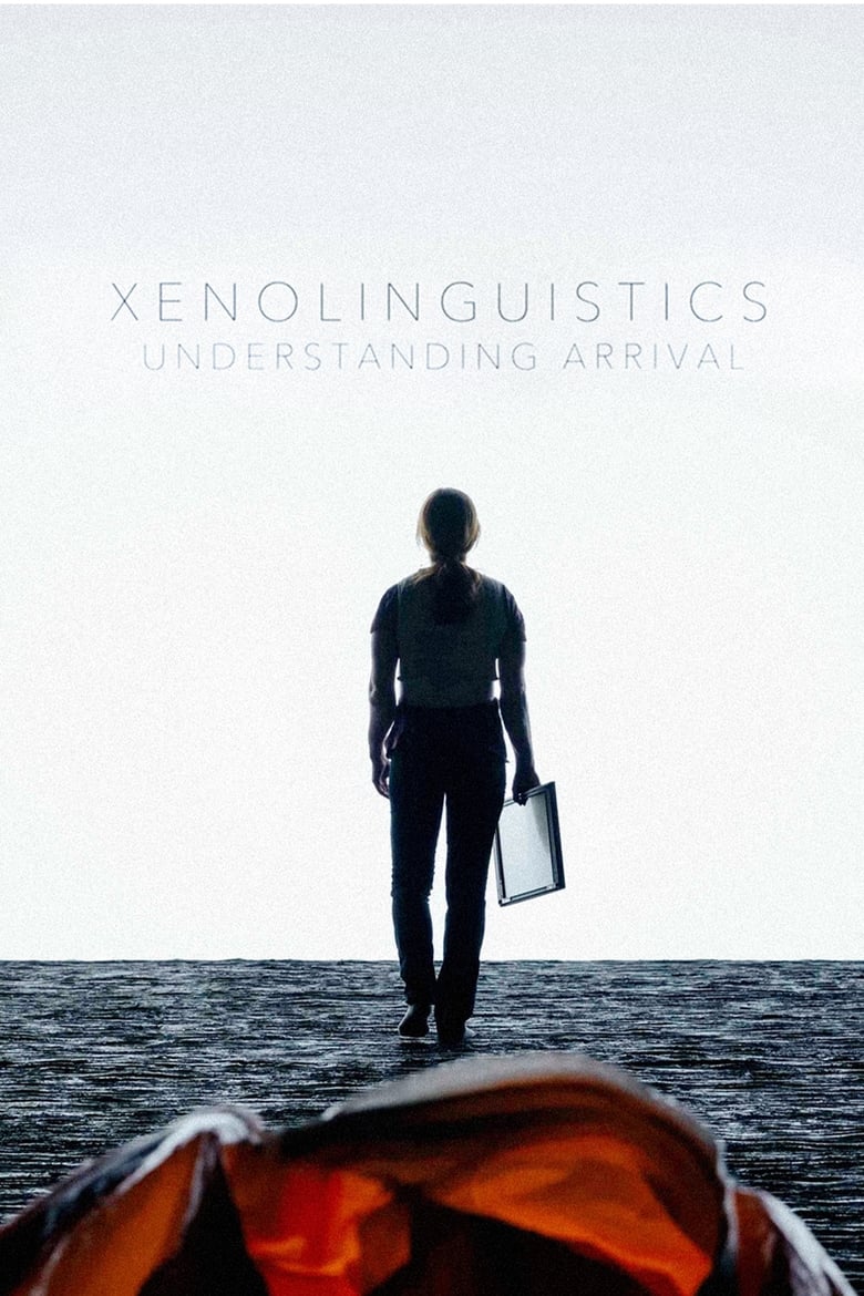 Poster of Xenolinguistics: Understanding 'Arrival'