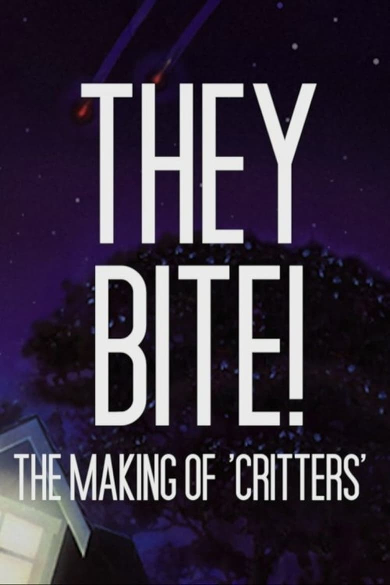 Poster of They Bite!: The Making of Critters