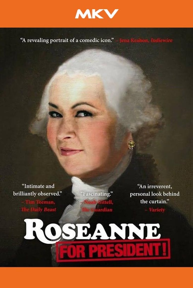 Poster of Roseanne for President!