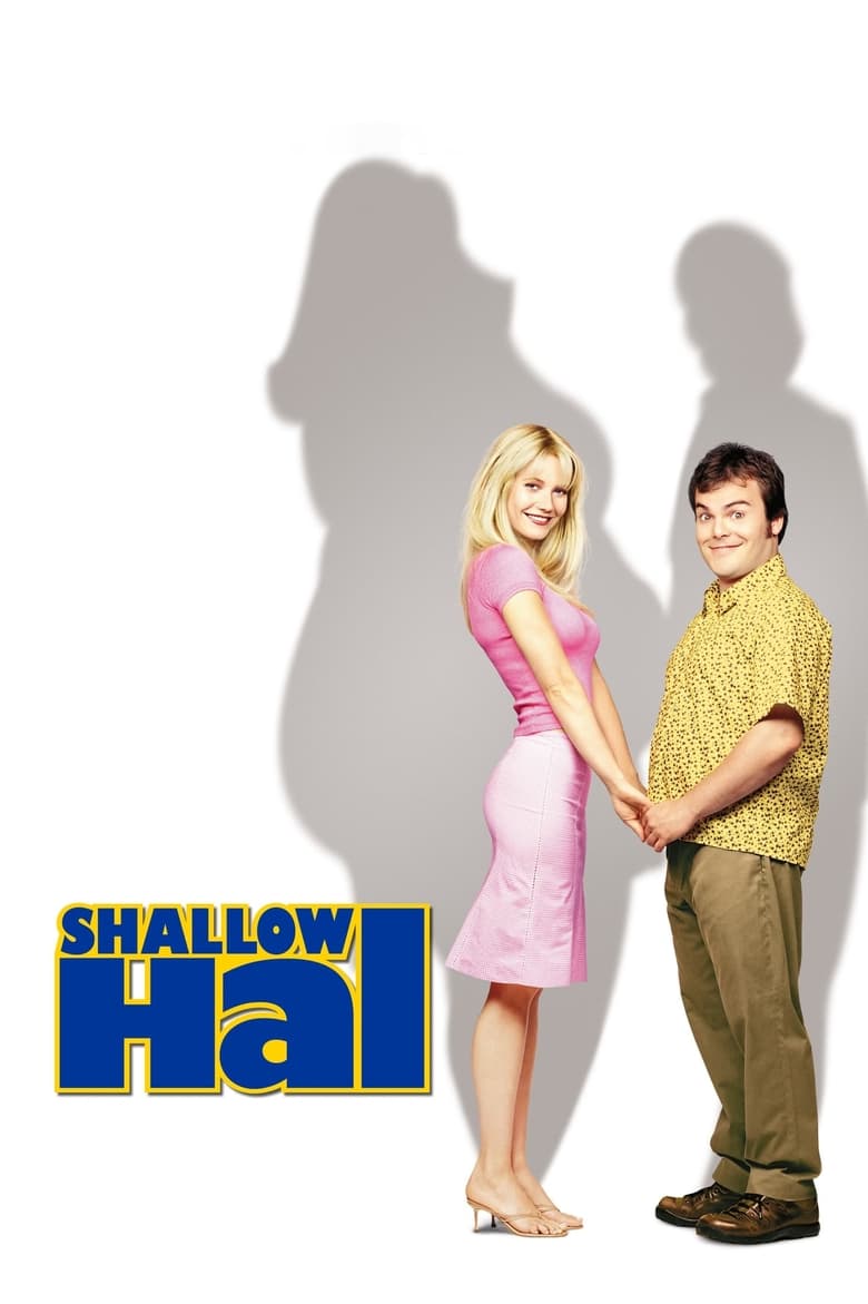 Poster of Shallow Hal: Seeing Through the Make-up