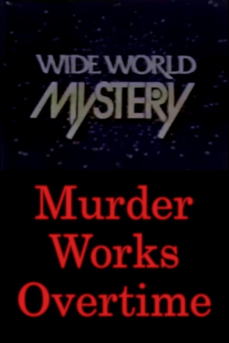 Poster of Murder Works Overtime
