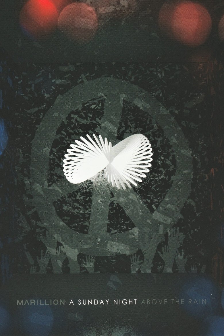 Poster of Marillion: A Sunday Night Above The Rain