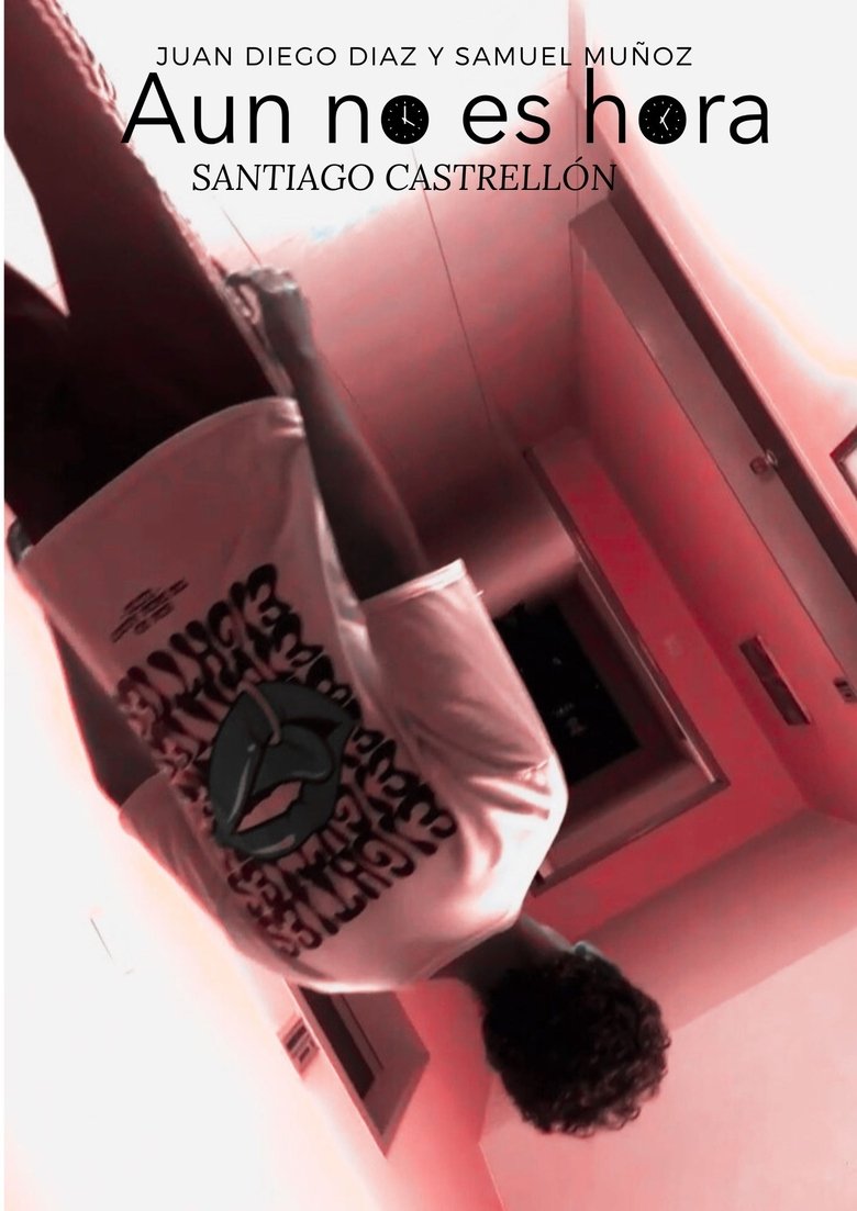 Poster of Aún no es Hora