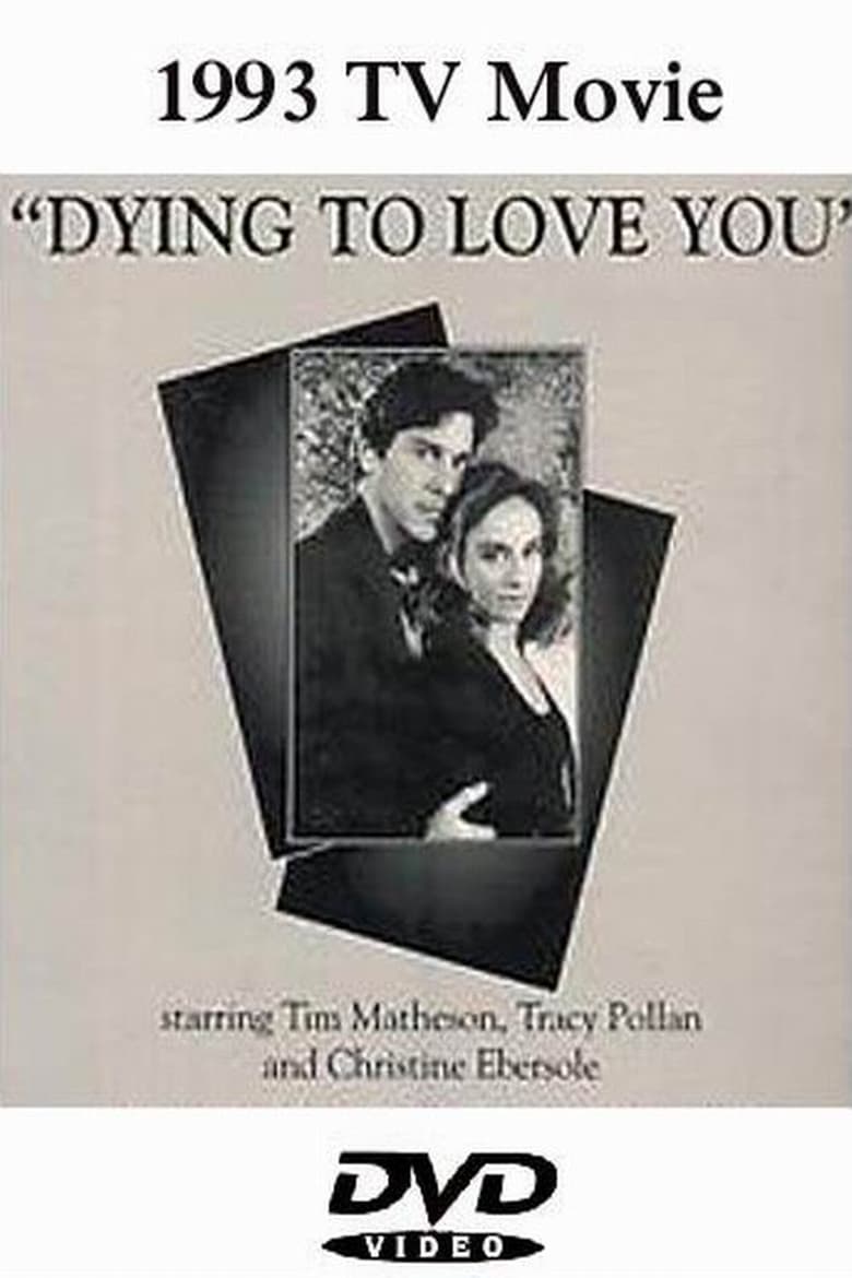 Poster of Dying to Love You