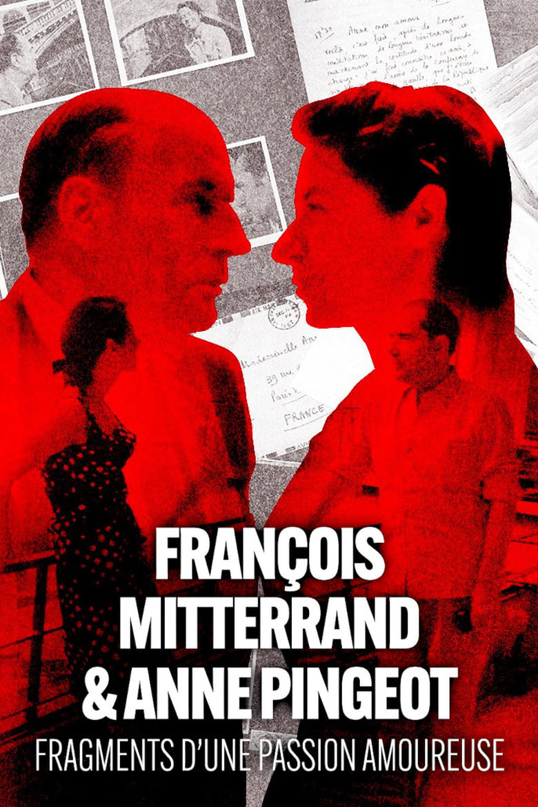 Poster of François Mitterrand & Anne Pingeot: Pieces of a Love Story