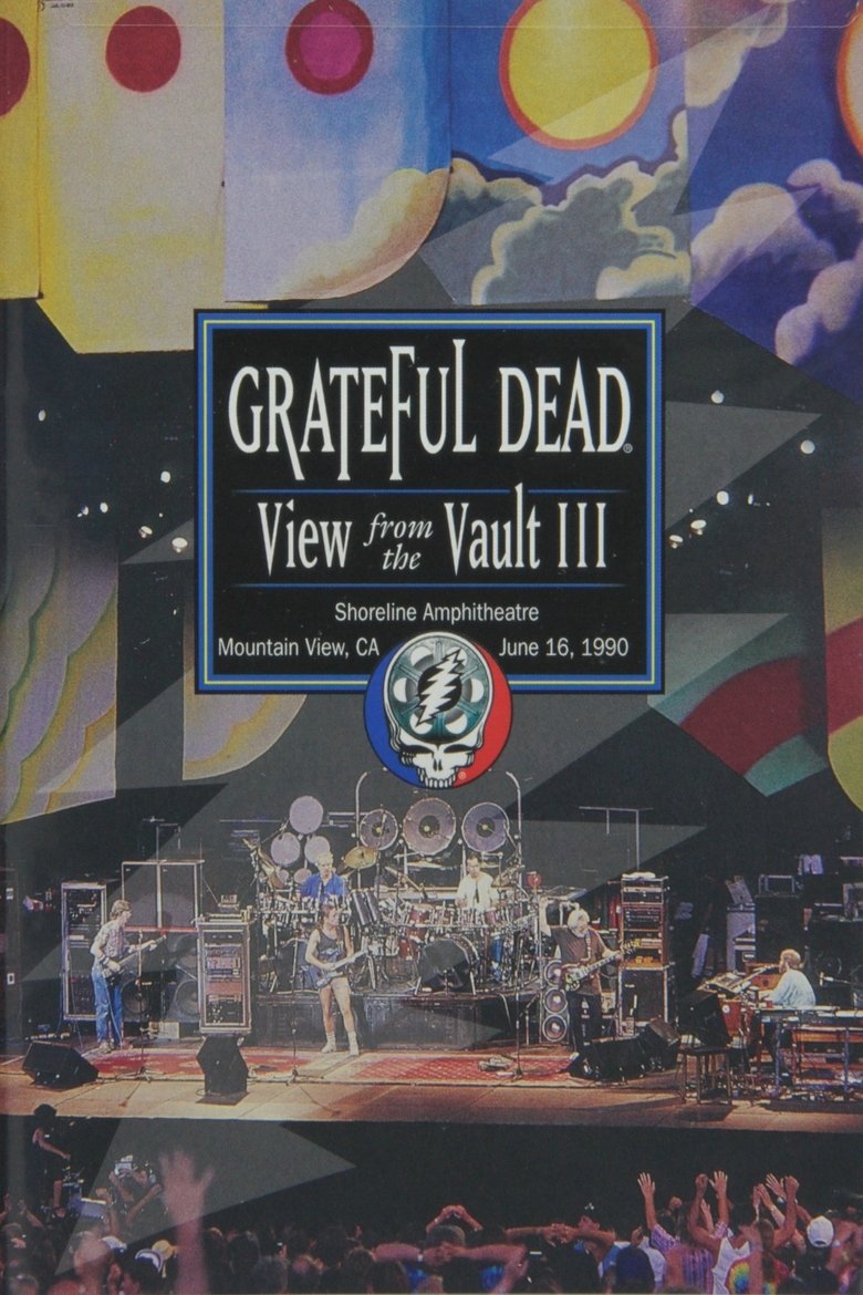 Poster of Grateful Dead: View from the Vault III