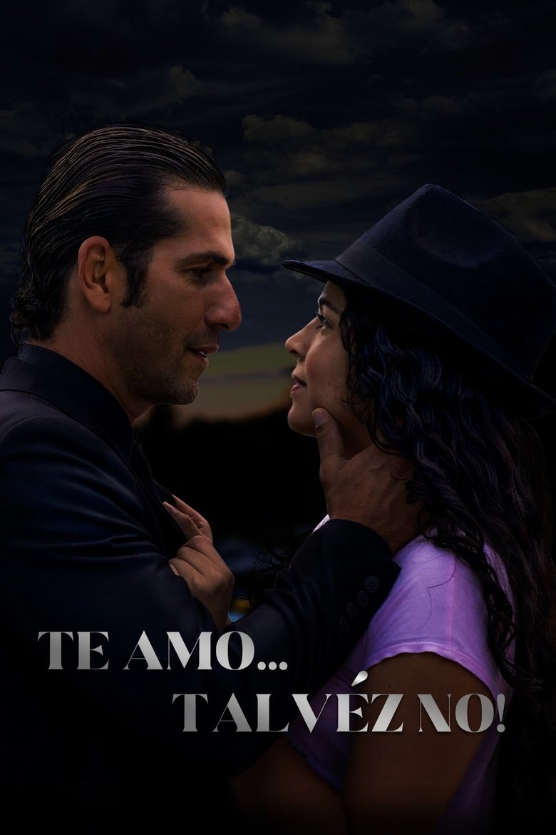 Poster of Te amo... talvéz no!