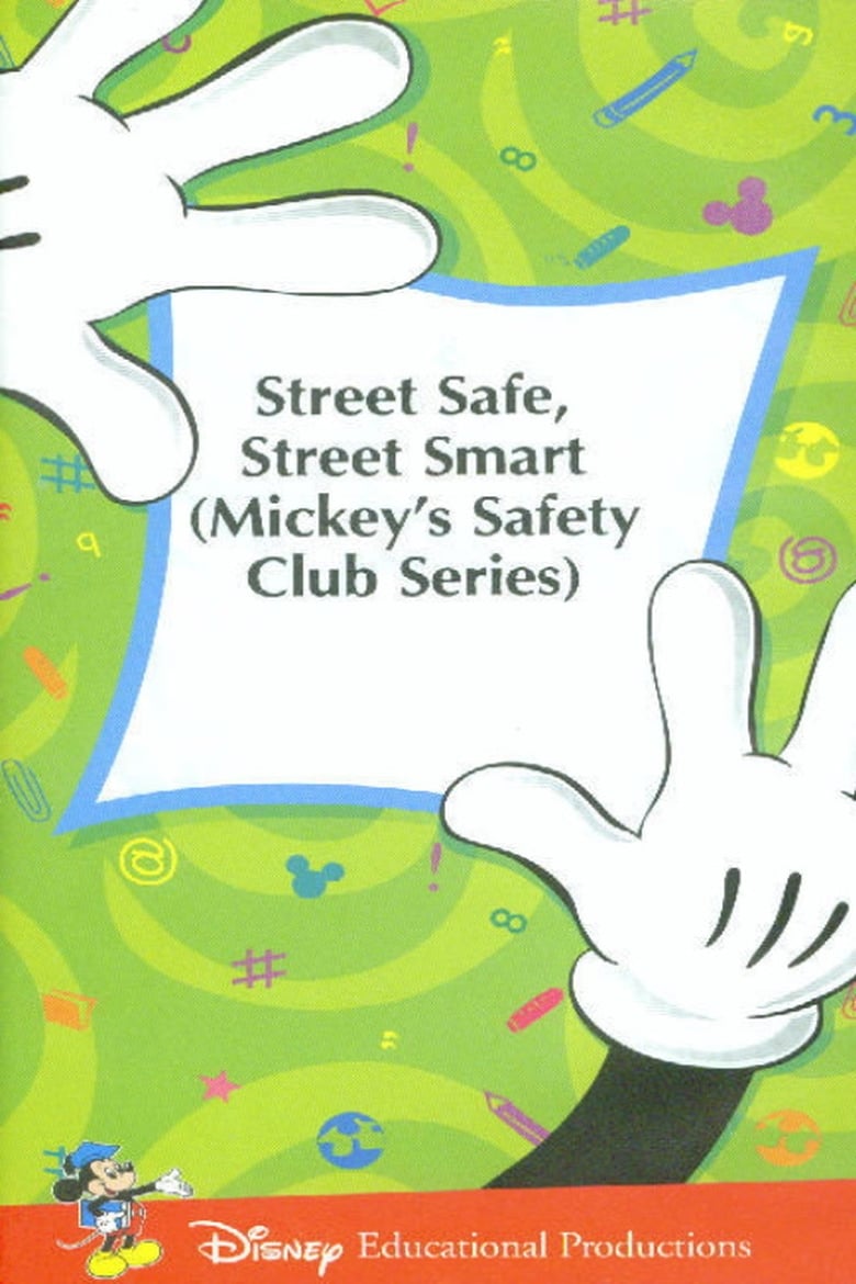 Poster of Mickey's Safety Club: Street Safe, Street Smart