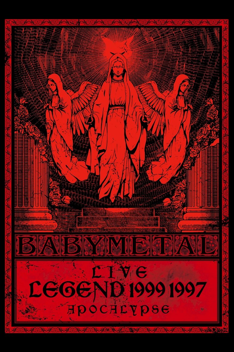 Poster of BABYMETAL - Live - Legend 1999 & 1997 Apocalypse