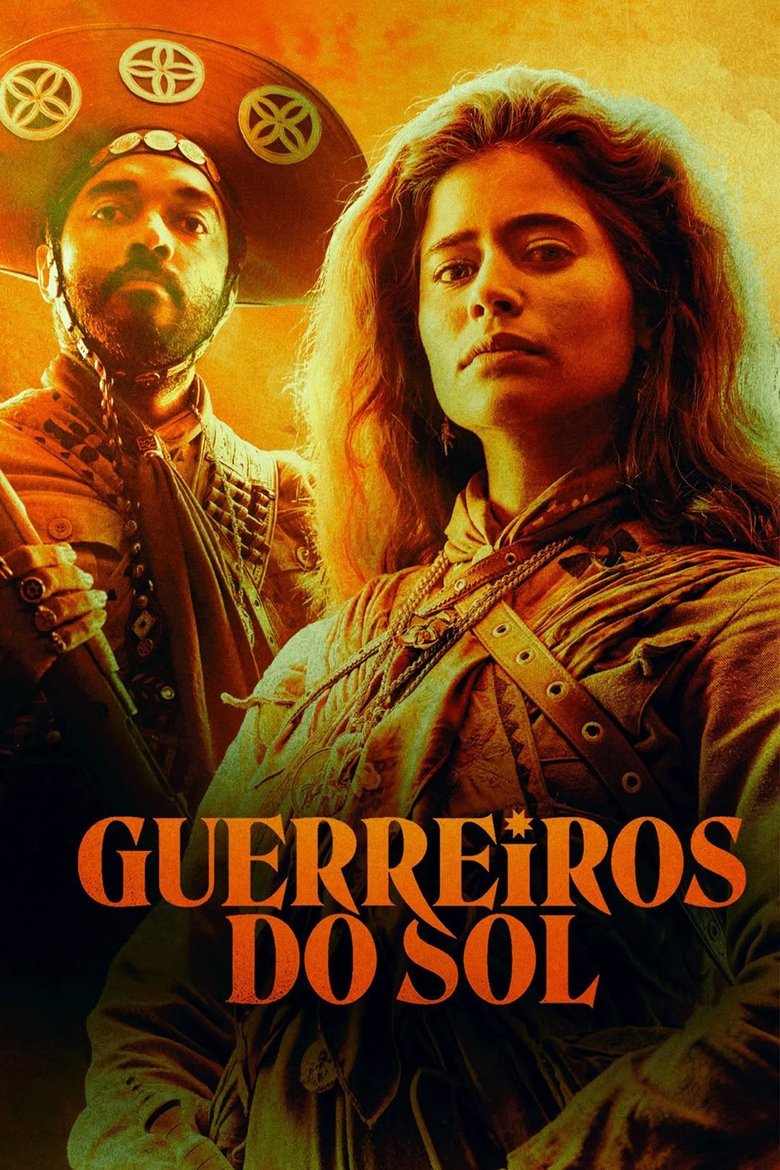 Poster of Cast and Crew in Guerreiros Do Sol - Episode 1 (Season 1 - Episode 1) - Episode 1