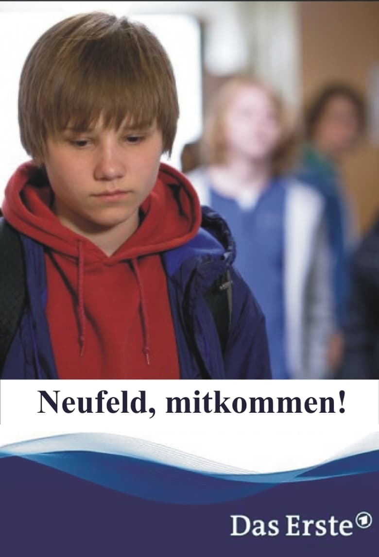 Poster of Neufeld, mitkommen!