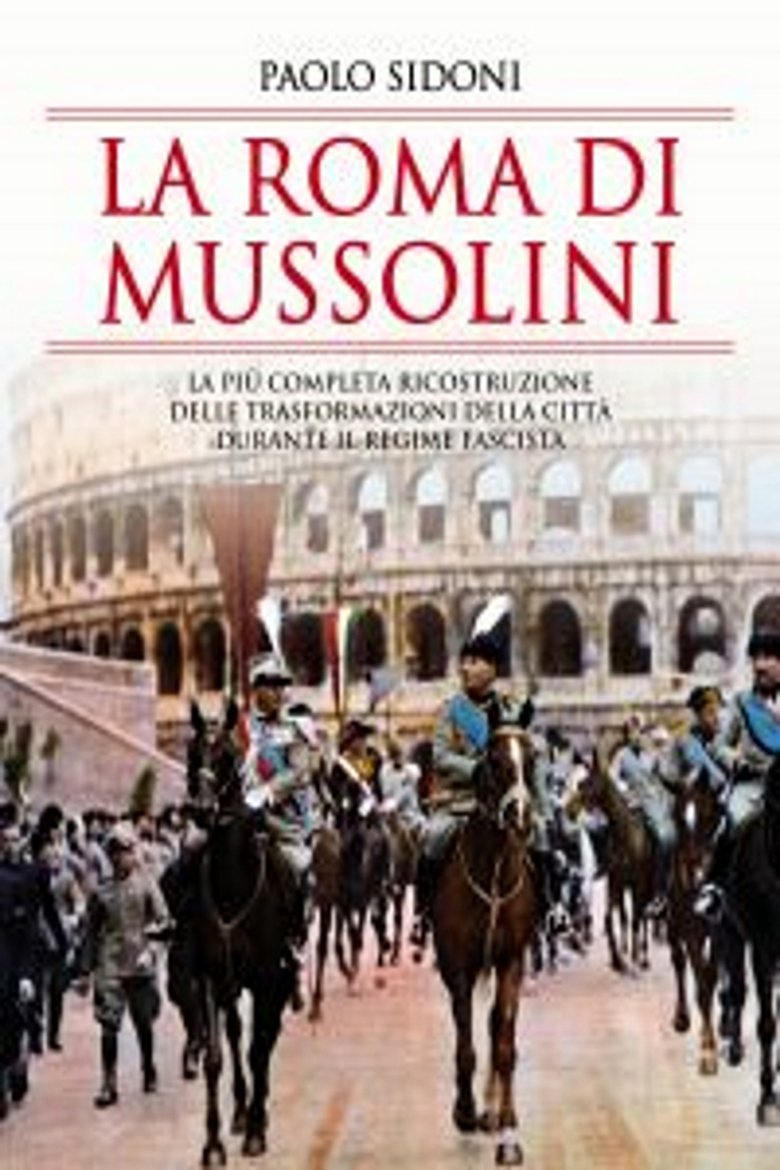 Poster of Mussolini’s Rome