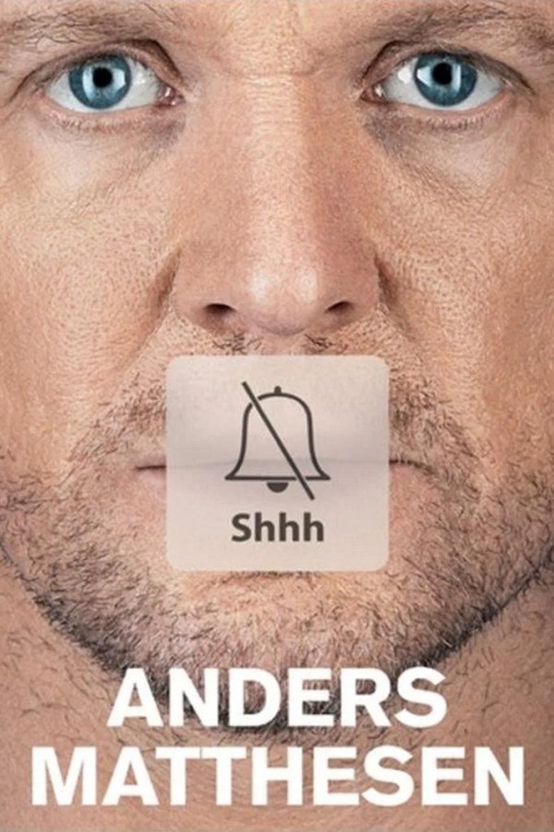 Poster of Anders Matthesen: Shhh