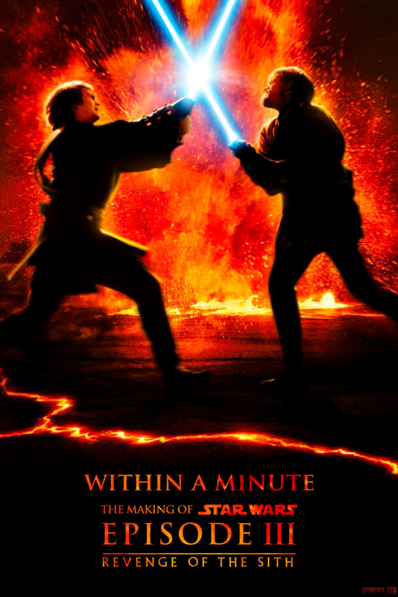 Poster of Star Wars: Within a Minute - The Making of Episode III